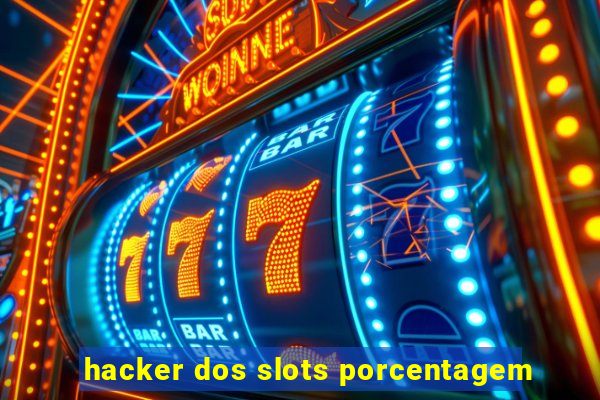 hacker dos slots porcentagem